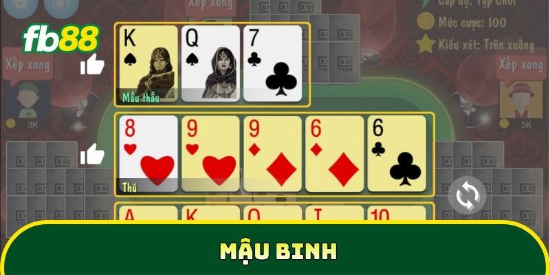 Mậu binh hướng dẫn xếp bài chuẩn tránh binh lủng