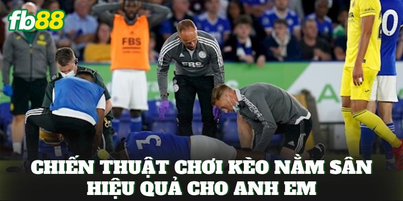 Kèo Thời Gian Cầu Thủ Nằm Sân Lâu Nhất Có Dễ Thắng Không? 3 Chiến thuật chơi kèo nằm sân hiệu quả cho anh em