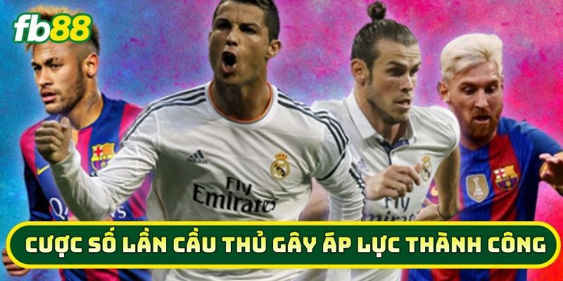 Cược Số Lần Cầu Thủ Gây Áp Lực Thành Công: Bí Quyết Từ FB88 2 Cược Số Lần Cầu Thủ Gây Áp Lực Thành Công như thế nào cho hiệu quả?
