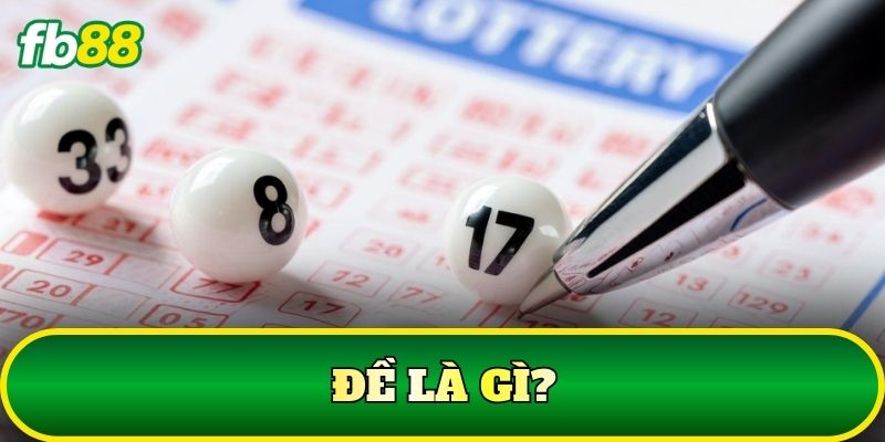 Đề là gì?