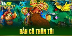ban ca than tai