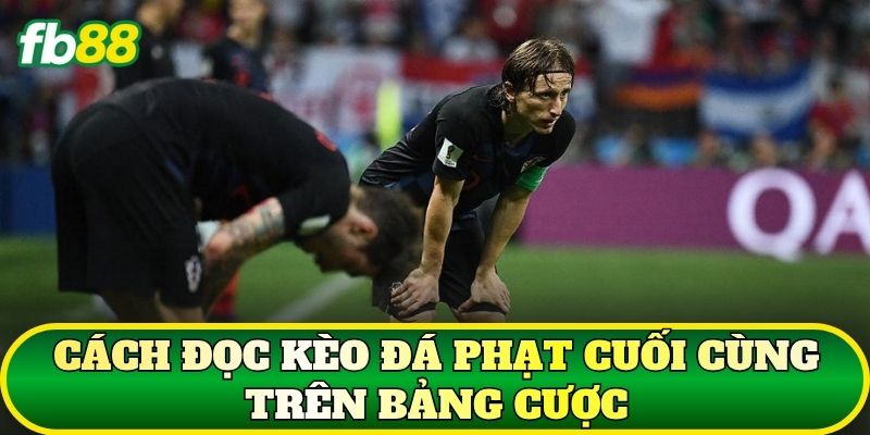 Kèo Đá Phạt Cuối Cùng: Cách Đọc Kèo Và Xác Định Kết Quả 2 Cách đọc kèo đá phạt cuối cùng trên bảng cược